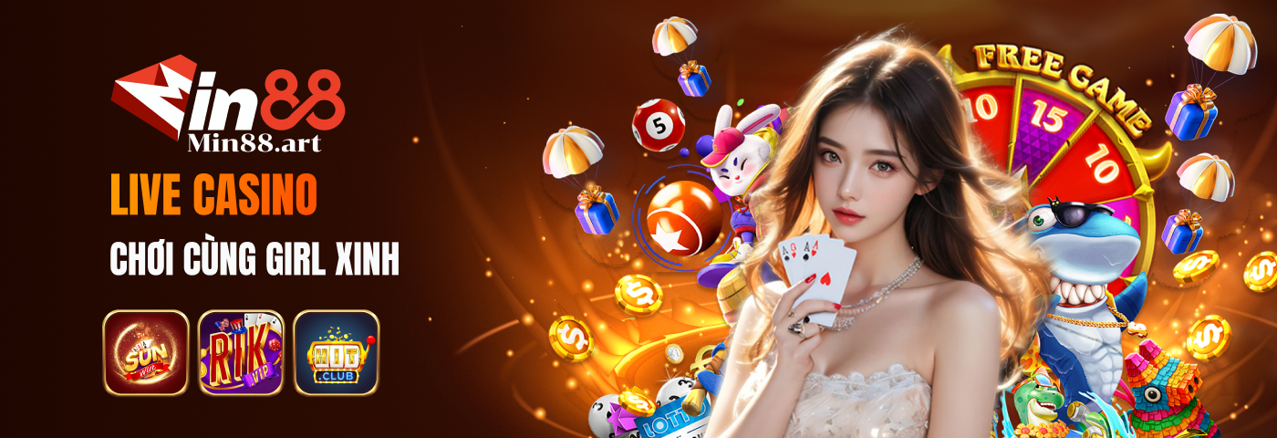 live casino min88 chơi cùng girl xin